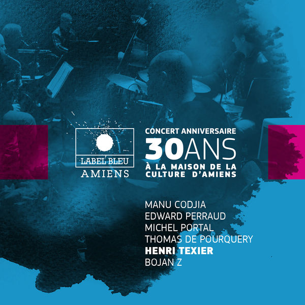 Henri Texier – Concert anniversaire 30 ans de Label Bleu (2017) [Official Digital Download 24bit/96kHz]