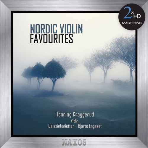 Henning Kraggerud, Dalasinfoniettan, Bjarte Engeset – Nordic Violin Favourites (2015 Remaster) (2012/2015) [FLAC 24 bit, 96 kHz]