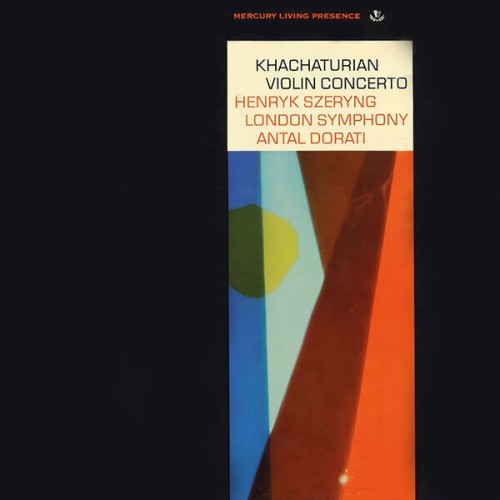 Henryk Szeryng – Khachaturian: Violin Concerto (1965/2018) [FLAC 24 bit, 192 kHz]