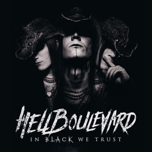 Hell Boulevard – In Black We Trust (2018) [FLAC 24 bit, 44,1 kHz]