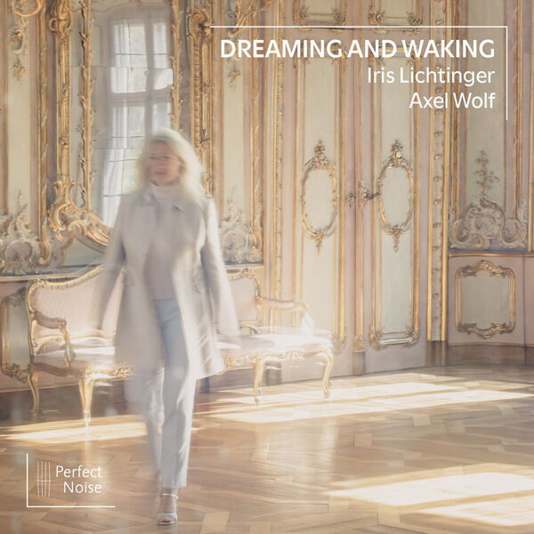 Axel Wolf - Dreaming and Waking (2023) [FLAC 24bit/48kHz]