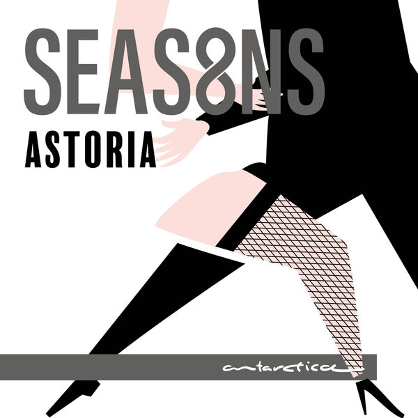 Astoria - Seas8ns (2023) [FLAC 24bit/96kHz] Download