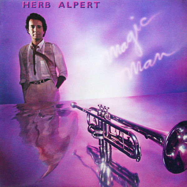 Herb Alpert – Magic Man (1981/2015) [Official Digital Download 24bit/88,2kHz]