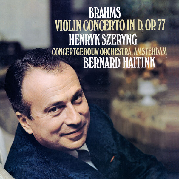 Henryk Szeryng – Brahms: Violin Concerto (Remastered) (2018) [Official Digital Download 24bit/96kHz]