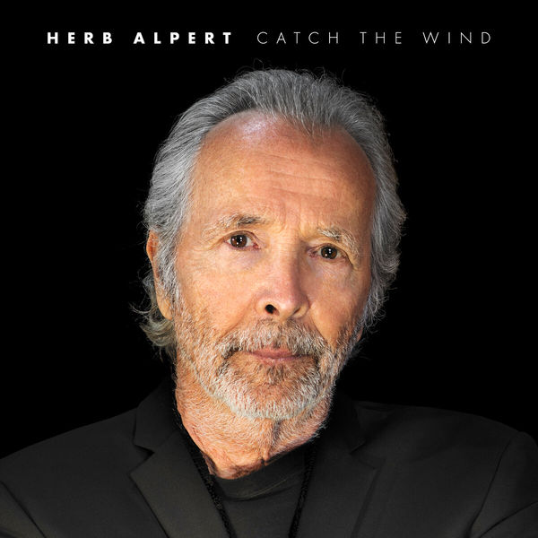 Herb Alpert – Catch The Wind (2021) [Official Digital Download 24bit/96kHz]