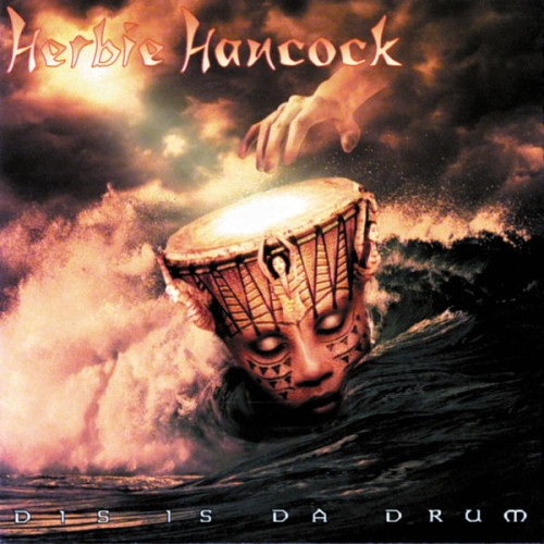 Herbie Hancock – Dis Is Da Drum (1994/2015) [FLAC 24 bit, 192 kHz]