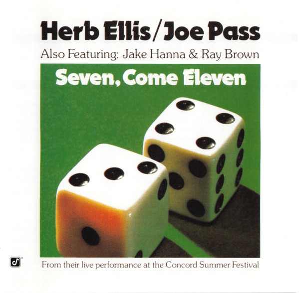Herb Ellis, Joe Pass, Jake Hanna and Ray Brown – Seven, Come Eleven (1973) [Reissue 2003] MCH SACD ISO + Hi-Res FLAC
