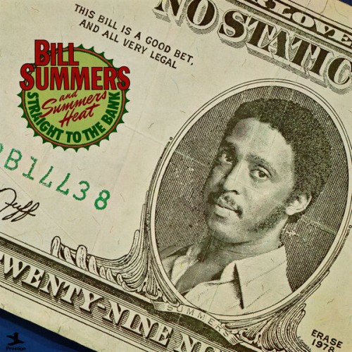 Bill Summers, Summers Heat – Straight To The Bank (1978/2023) [FLAC 24 bit, 192 kHz]