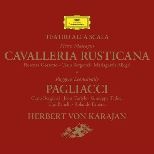 Orchestra del Teatro alla Scala di Milano, Herbert von Karajan – Mascagni: Cavalleria rusticana – Leoncavallo: Pagliacci (2018) [FLAC 24 bit, 96 kHz]