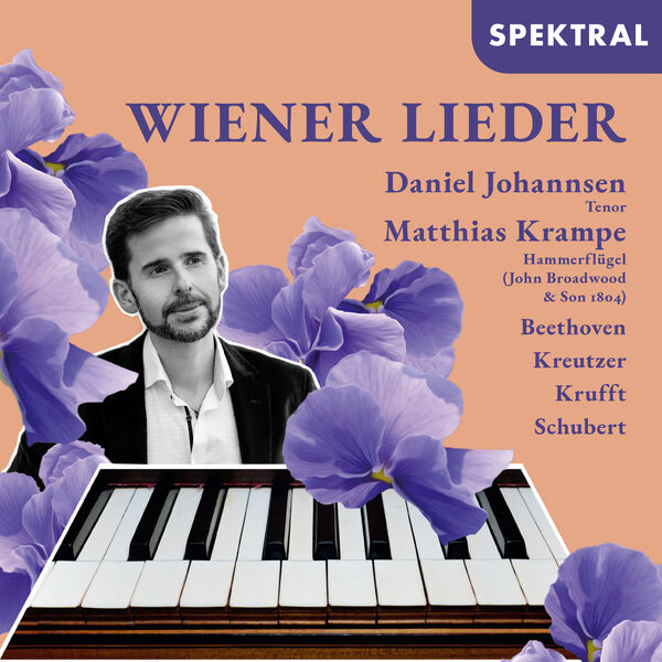 Daniel Johannsen - Wiener Lieder - Beethoven, Kreutzer, Krufft, Schubert (2023) [FLAC 24bit/88,2kHz] Download