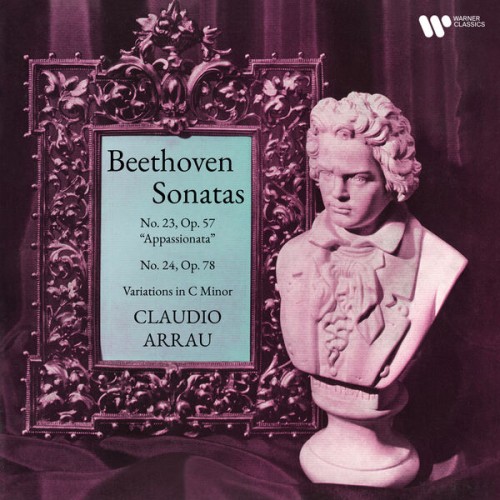 Claudio Arrau – Beethoven: Piano Sonatas Nos. 23 “Appassionata” & 24 (2023) [FLAC 24 bit, 192 kHz]