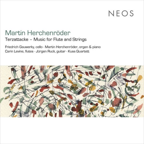 Carin Levine – Martin Herchenröder: Terzattacke – Music for Flute & Strings (2023) [FLAC 24 bit, 96 kHz]