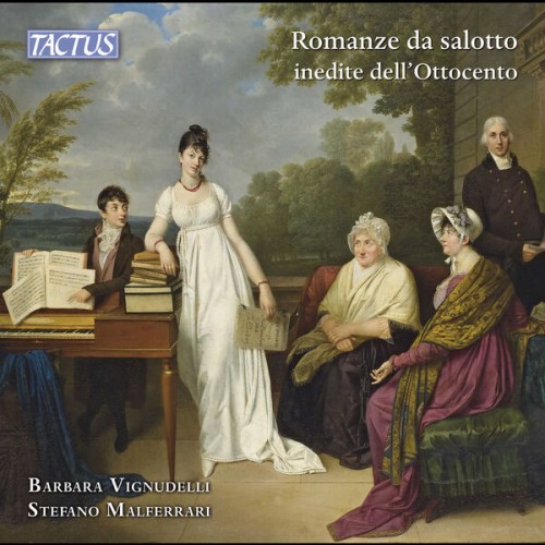 Barbara Vignudelli – Romanze da salotto inedite dell’ottocento (2023) [FLAC 24 bit, 44,1 kHz]