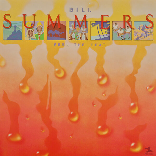 Bill Summers - Feel The Heat (1977/2023) [FLAC 24bit/192kHz]