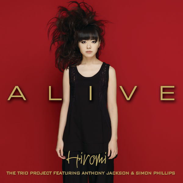 Hiromi – Alive (2014) [Official Digital Download 24bit/96kHz]
