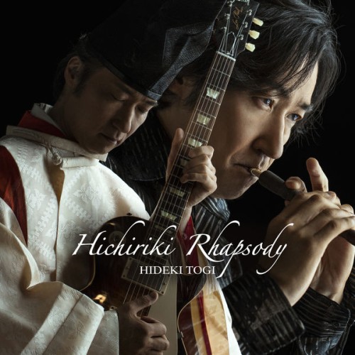 Hideki Togi – Hichiriki Rhapsody (2019) [FLAC 24 bit, 96 kHz]