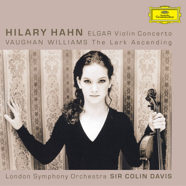 Hilary Hahn – Elgar: Violin Concerto / Vaughan Williams: The Lark Ascending (2004/2018) [Official Digital Download 24bit/88,2kHz]