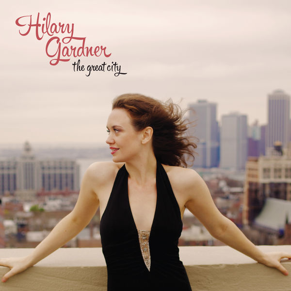 Hilary Gardner – The Great City (2014) [Official Digital Download 24bit/96kHz]