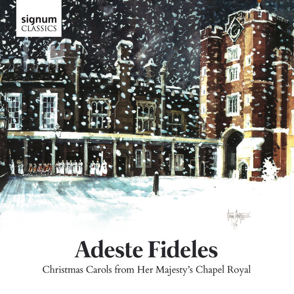 Huw Williams, Choir of the Chapel Royal – Adeste Fideles: Christmas Carols from her Majesty’s Chapel Royal (2016) [Official Digital Download 24bit/96kHz]