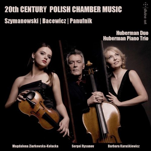 Huberman Duo – 20th Century Polish Chamber Music (2020) [FLAC 24 bit, 48 kHz]