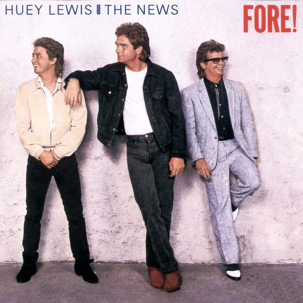 Huey Lewis And The News – Fore! (1986/2021) [Official Digital Download 24bit/192kHz]