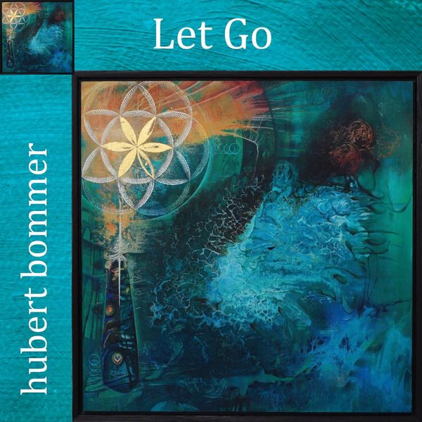Hubert Bommer – Let Go (2020) [Official Digital Download 24bit/96kHz]