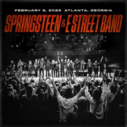 Bruce Springsteen - 2023-02-03 State Farm Arena, Atlanta, GA (2023) [FLAC 24bit/96kHz]