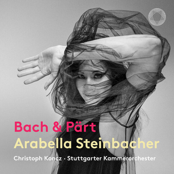 Arabella Steinbacher - J.S. Bach & Pärt: Works for Violin & Chamber Orchestra (2023) [FLAC 24bit/96kHz] Download