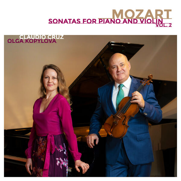 Claudio Cruz – Mozart: Sonatas for Piano and Violin, Vol. 2 (2023) [Official Digital Download 24bit/48kHz]