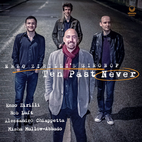 Enzo Zirilli - Ten Past Never (2023) [FLAC 24bit/44,1kHz] Download