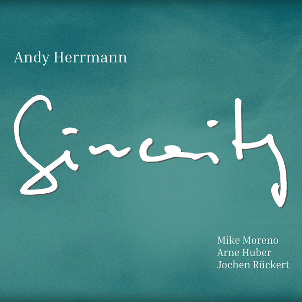 Andy Herrmann - Sincerity (2023) [FLAC 24bit/48kHz] Download