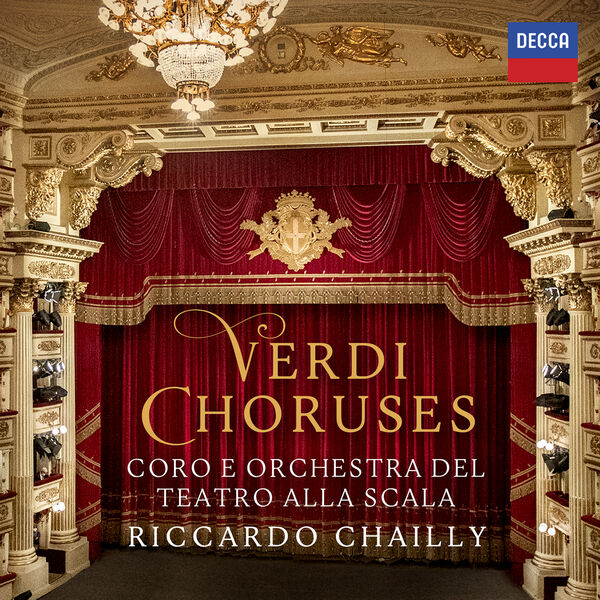 Coro Del Teatro Alla Scala Di Milano, Orchestra del Teatro della Scala di Milano, Riccardo Chailly - Verdi Choruses (2023) [FLAC 24bit/96kHz] Download