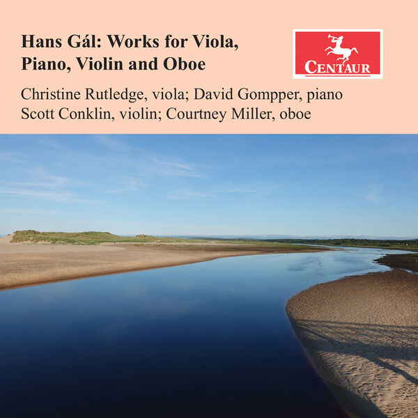 Christine Rutledge – Hans Gál: Works for Viola, Piano, Violin & Oboe (2023) [FLAC 24bit/96kHz]