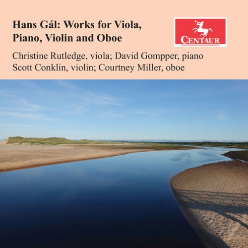 Christine Rutledge – Hans Gál: Works for Viola, Piano, Violin & Oboe (2023) [FLAC 24 bit, 96 kHz]