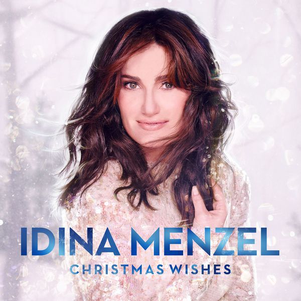 Idina Menzel – Christmas Wishes (2014/2016) [Official Digital Download 24bit/48kHz]