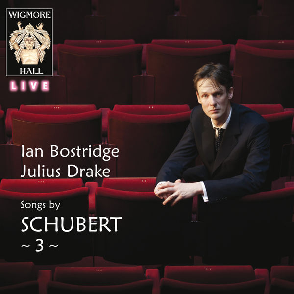 Ian Bostridge, Julius Drake – Songs by Schubert Vol. 3 (2017) [Official Digital Download 24bit/96kHz]