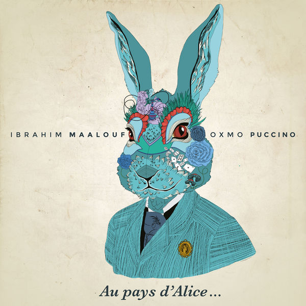 Ibrahim Maalouf, Oxmo Puccino – Au pays d’Alice… (2014) [Official Digital Download 24bit/44,1kHz]
