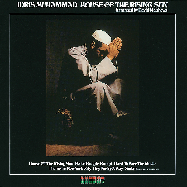 Idris Muhammad – House Of The Rising Sun (1976/2016) [Official Digital Download 24bit/192kHz]
