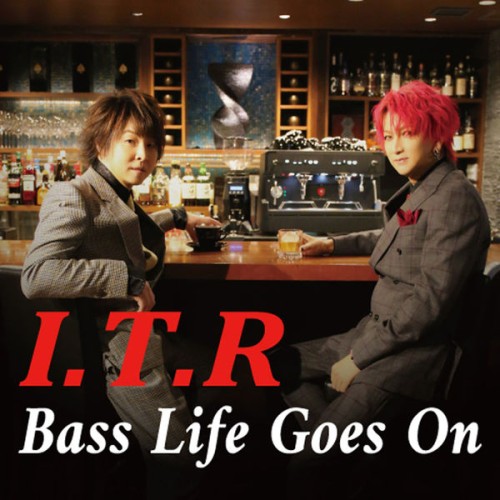 I.T.R – Bass Life Goes On (2021) [FLAC 24 bit, 96 kHz]