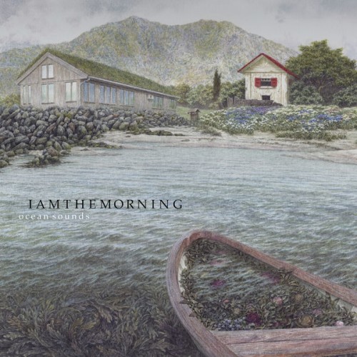 Iamthemorning – Ocean Sounds (2018) [FLAC 24 bit, 48 kHz]