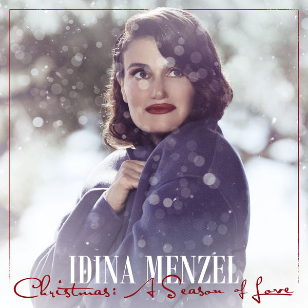 Idina Menzel – Christmas: A Season Of Love (2019) [Official Digital Download 24bit/96kHz]