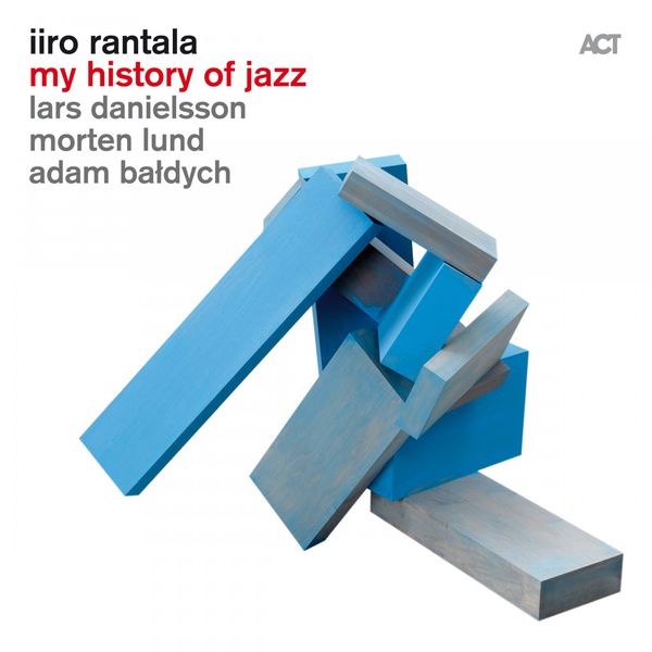 Iiro Rantala – My History of Jazz (2012) [Official Digital Download 24bit/88,2kHz]