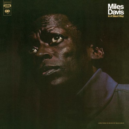 Miles Davis – In A Silent Way (1969/2013) [FLAC 24 bit, 176,4 kHz]