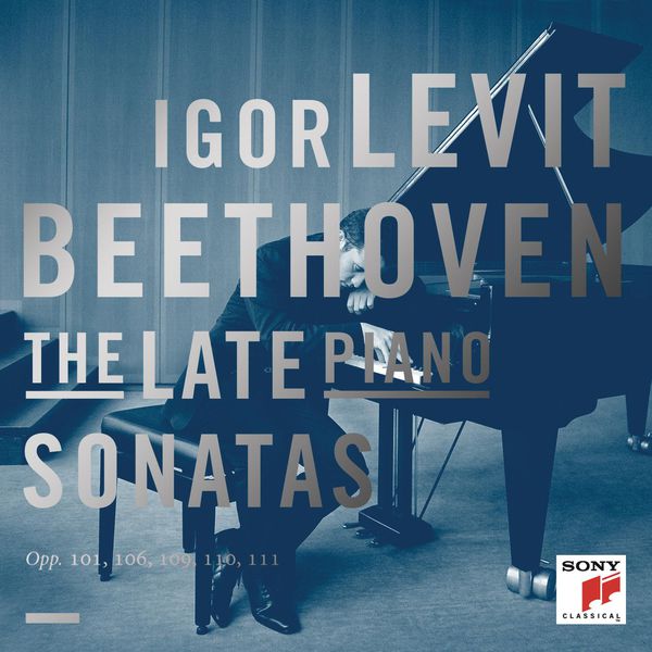 Igor Levit – Beethoven: The Late Piano Sonatas (2013) [Official Digital Download 24bit/96kHz]