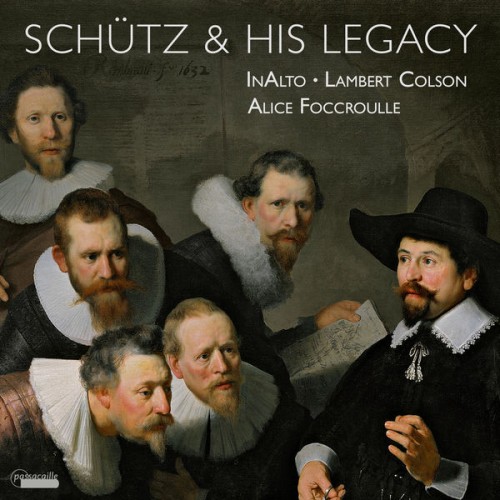 InAlto, Lambert Colson, Alice Foccroulle – Schütz and his Legacy (2016) [FLAC 24 bit, 96 kHz]