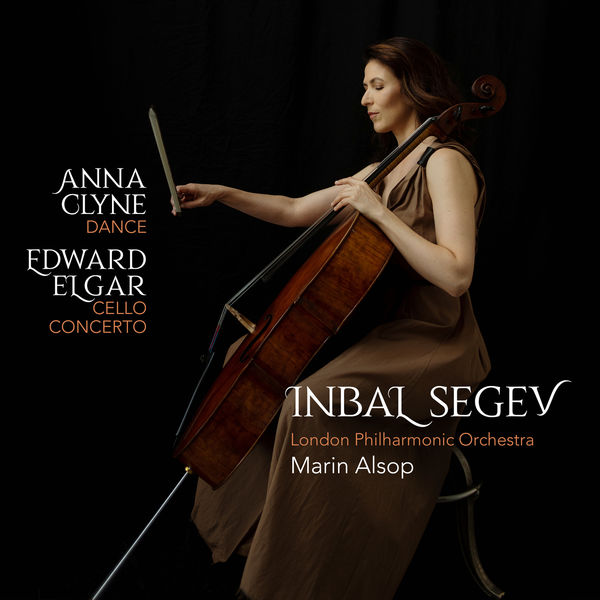Inbal Segev, London Philharmonic Orchestra & Marin Alsop – Anna Clyne: DANCE – Edward Elgar: Cello Concerto (2020) [Official Digital Download 24bit/96kHz]