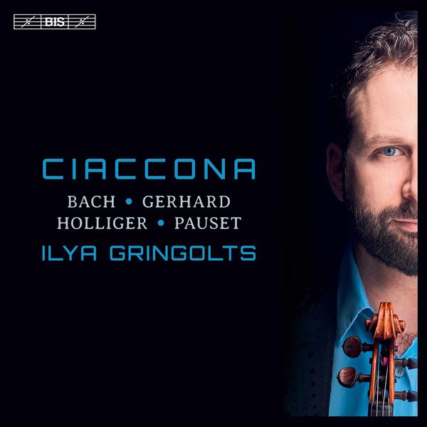 Ilya Gringolts – Ciaccona (2021) [Official Digital Download 24bit/96kHz]