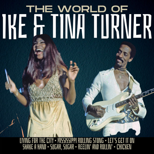 Ike & Tina Turner – The World of Ike & Tina Turner (2020) [Official Digital Download 24bit/48kHz]