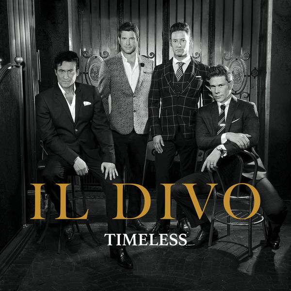 Il Divo – Timeless (2018) [Official Digital Download 24bit/44,1kHz]