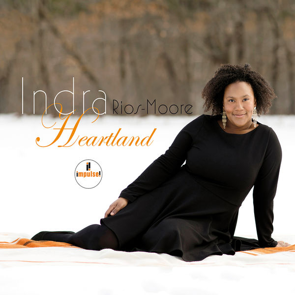 Indra Rios-Moore – Heartland (2015) [Official Digital Download 24bit/96kHz]